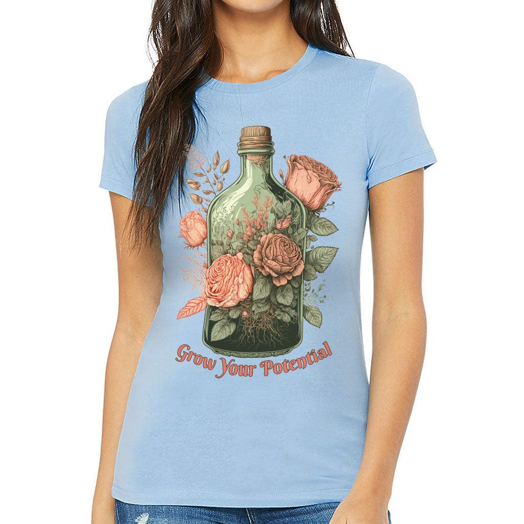 Roses Slim Fit T-Shirt - Grow Your Potential Women's T-Shirt - Graphic Slim Fit Tee