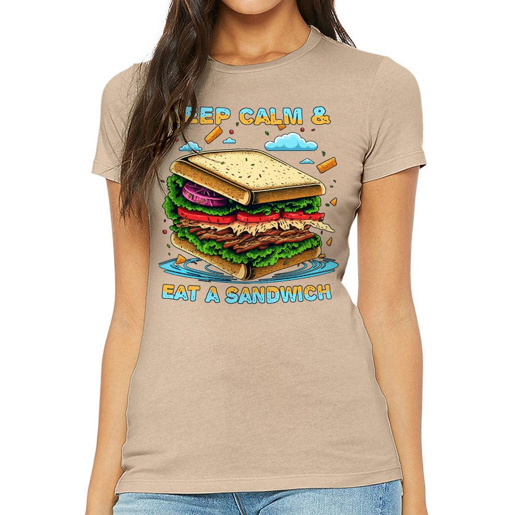 Sandwich Slim Fit T-Shirt - Keep Calm Women's T-Shirt - Funny Quote Slim Fit Tee
