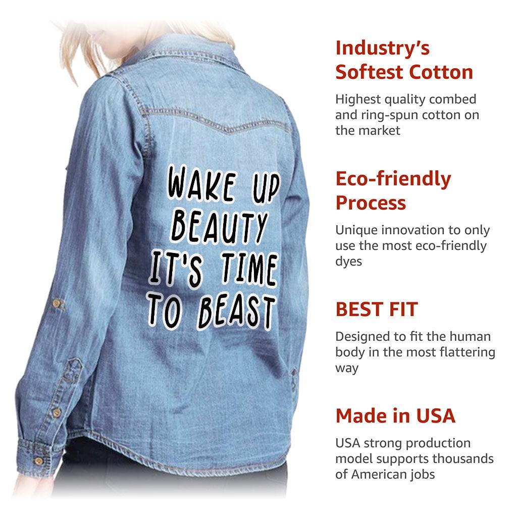 Wake Up Beauty It's Time to Beast Women's Long Sleeve Denim Shirt - Funny Ladies Denim Shirt - Quote Denim Shirt